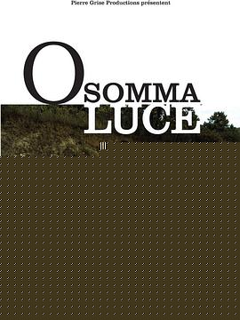 O somma luce